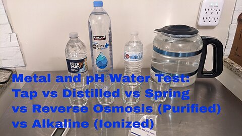 Water Metal and pH Testing, Tap, Distilled, Purified, Ionized, Spring
