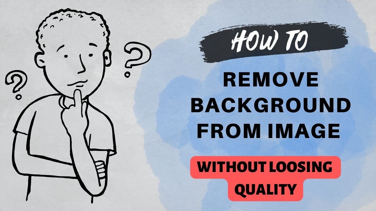 How to Remove Background Without Losing Quality Free