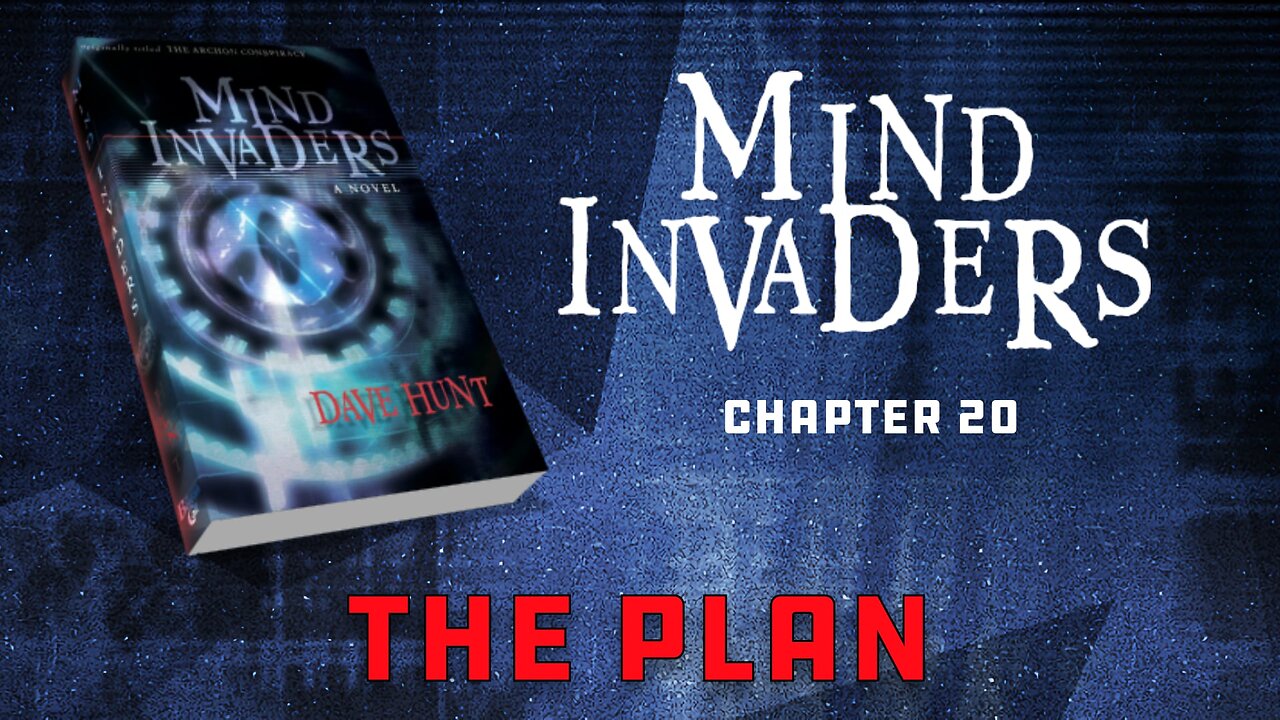 Mind Invaders Chapter 20 - The Plan