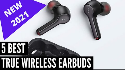 5 Best Truely Wireless Earbuds of 2021 on Amazon
