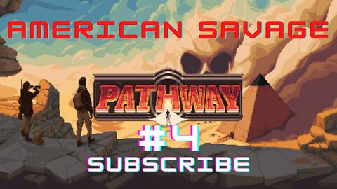 Pathway 4 Reload you Fools!