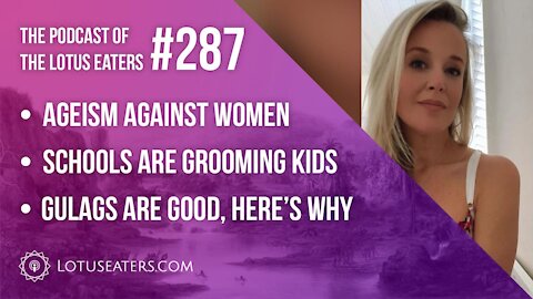 The Podcast of the Lotus Eaters #287