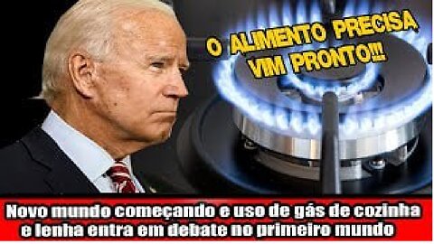 Novo mundo começando e uso de gás de cozinha e lenha entra em debate no primeiro mundo