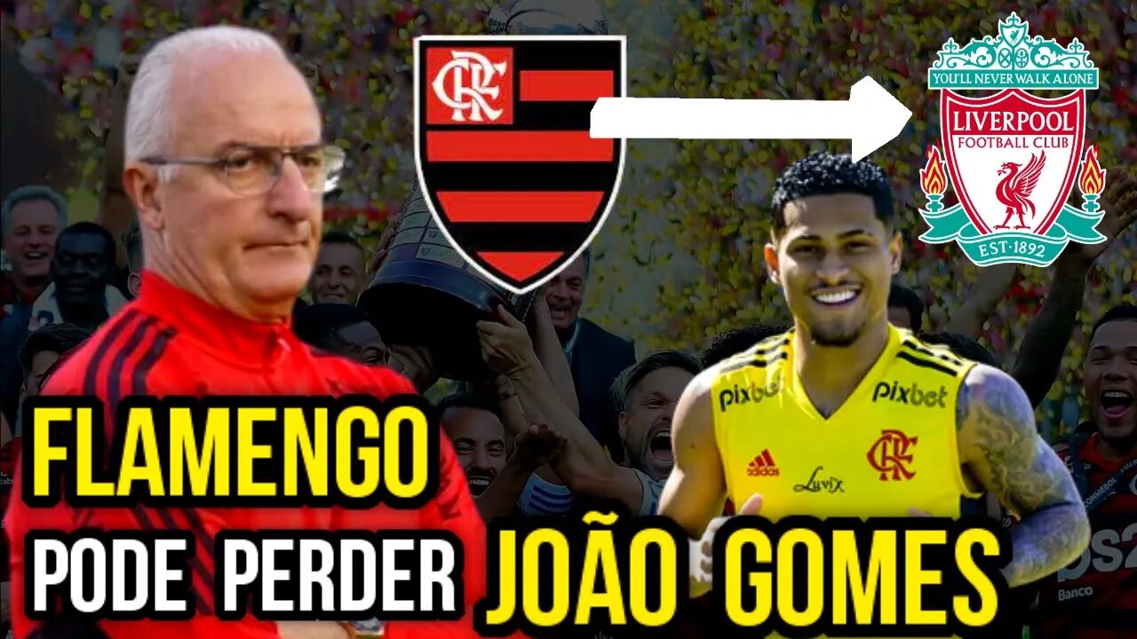 RENOVAÇÃO COM JOÃO GOMES NÃO AVANÇA E FLAMENGO PODE PERDER JOGADOR PARA CLUBE INGLÊS