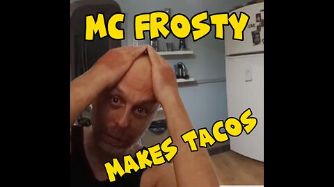 MC Frosty makes tube beef tacos