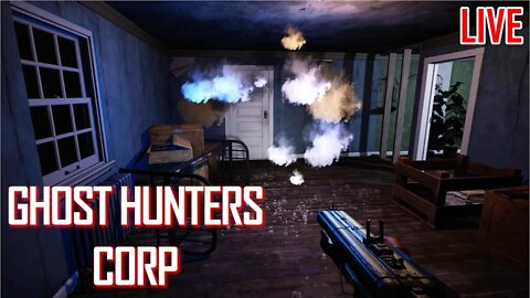 Ghost Hunters Corp | Extreme Ghost Hunters? #live