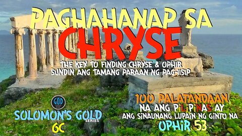 Paghahanap sa Chryse: Sundin ang Tamang Paraan ng Pag-iisip. Solomon's Gold Series