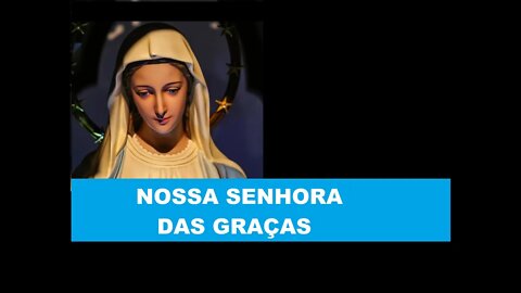 Devoção a Nossa Senhora das Graças 02/04/2022