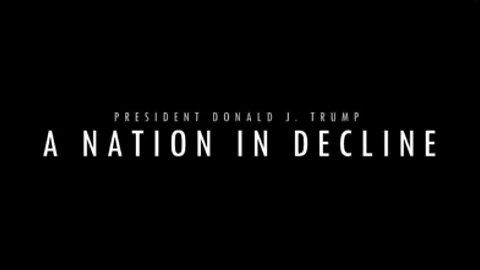 DJT - A NATION IN DECLINE