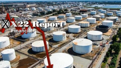 X22 Report - Ep.3119A - The Strategic Petroleum Reserve Is Not Being Refilled,Inflation Hitting Hard