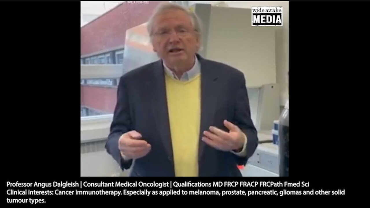 COVID Vaccines | "I Have Patients Who Have Clearly Relapsed (With Melanoma) Following the Booster Vaccine." - Professor Angus Dalgleish | Consultant Medical Oncologist | Qualifications MD FRCP FRACP FRCPath Fmed Sci