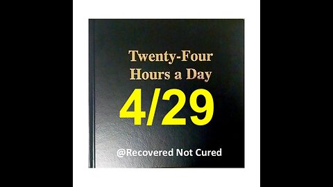 Twenty-Four Hours A Day Book Daily Reading – April 29 - A.A. - Serenity Prayer & Meditation