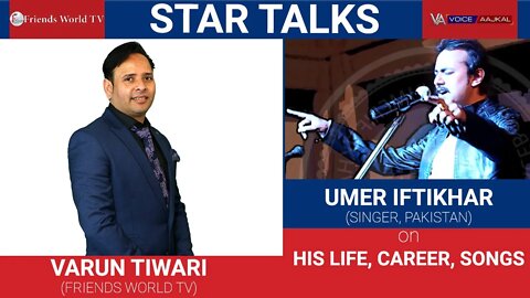 UMER IFTIKHAR(ACTOR) in conversation with VARUN TIWARI