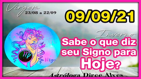 [Horóscopo do Dia] 09/09/2021previsões astrais para todos os signos Dirce Alves [Quinta-Feira]#Novo