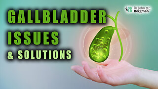 Gallbladder Issues & Solutions