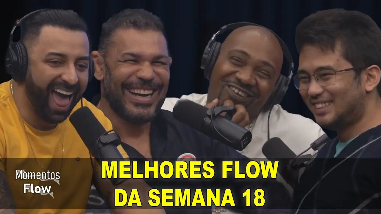 MELHORES FLOW DA SEMANA 18 DE 2021 | MOMENTOS FLOW