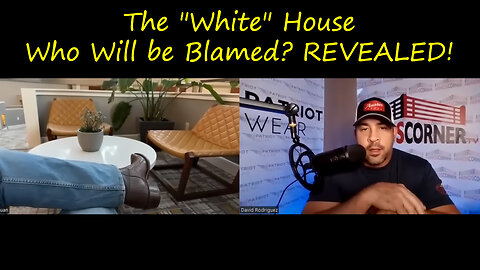 Juan O Savin Great Intel - The "White" House? Who Will Be Blamed? REVEALED!