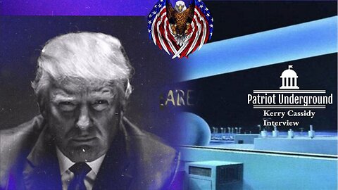 Patriot Underground HUGE Intel 8/17/23: Kerry Cassidy Interview