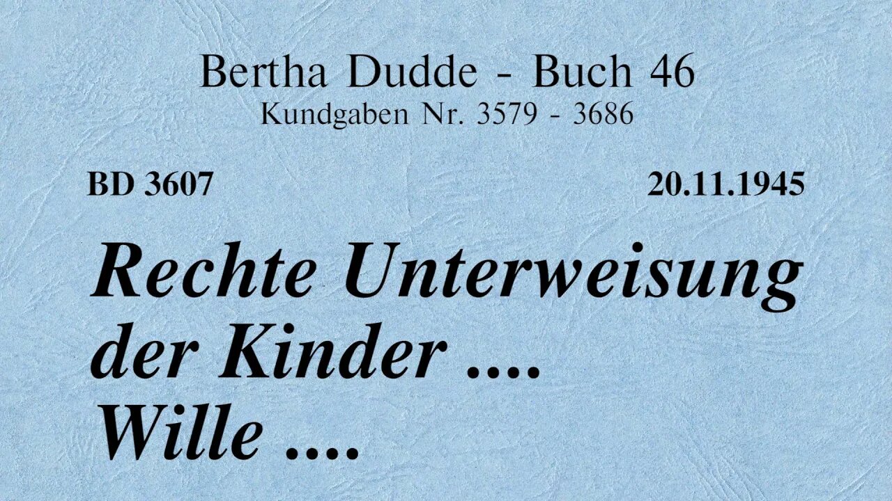 BD 3607 - RECHTE UNTERWEISUNG DER KINDER .... WILLE....