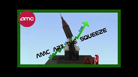 AMC ART the squeeze pt.3 lets go