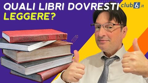 Quali libri dovresti leggere?