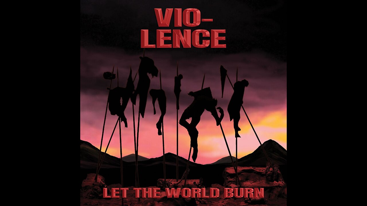 Vio-lence - Let The World Burn EP