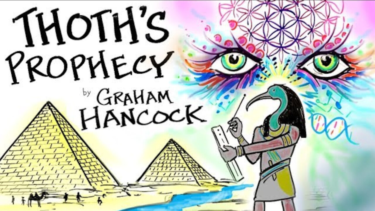 La prophétie de Thot ~ lue à partir des textes hermétiques par Graham Hancock