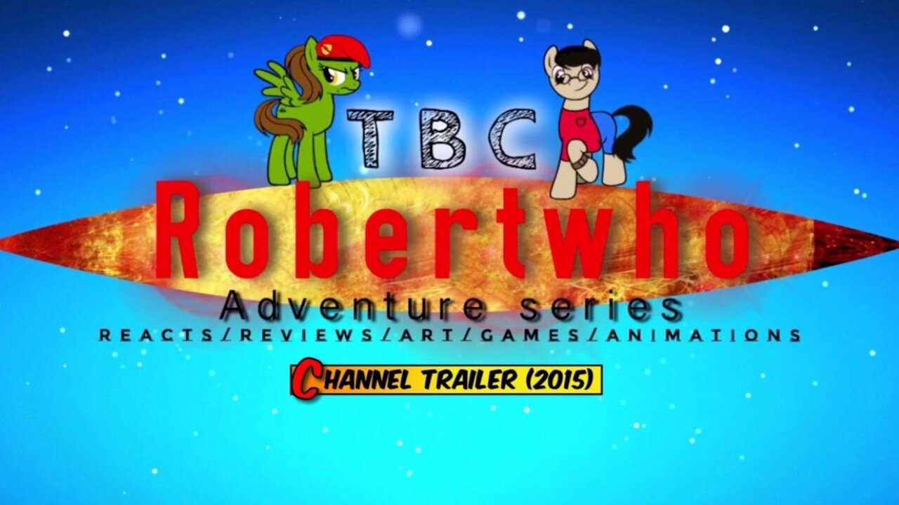 Robert Who? Adventure series Channel Trailer (2015)