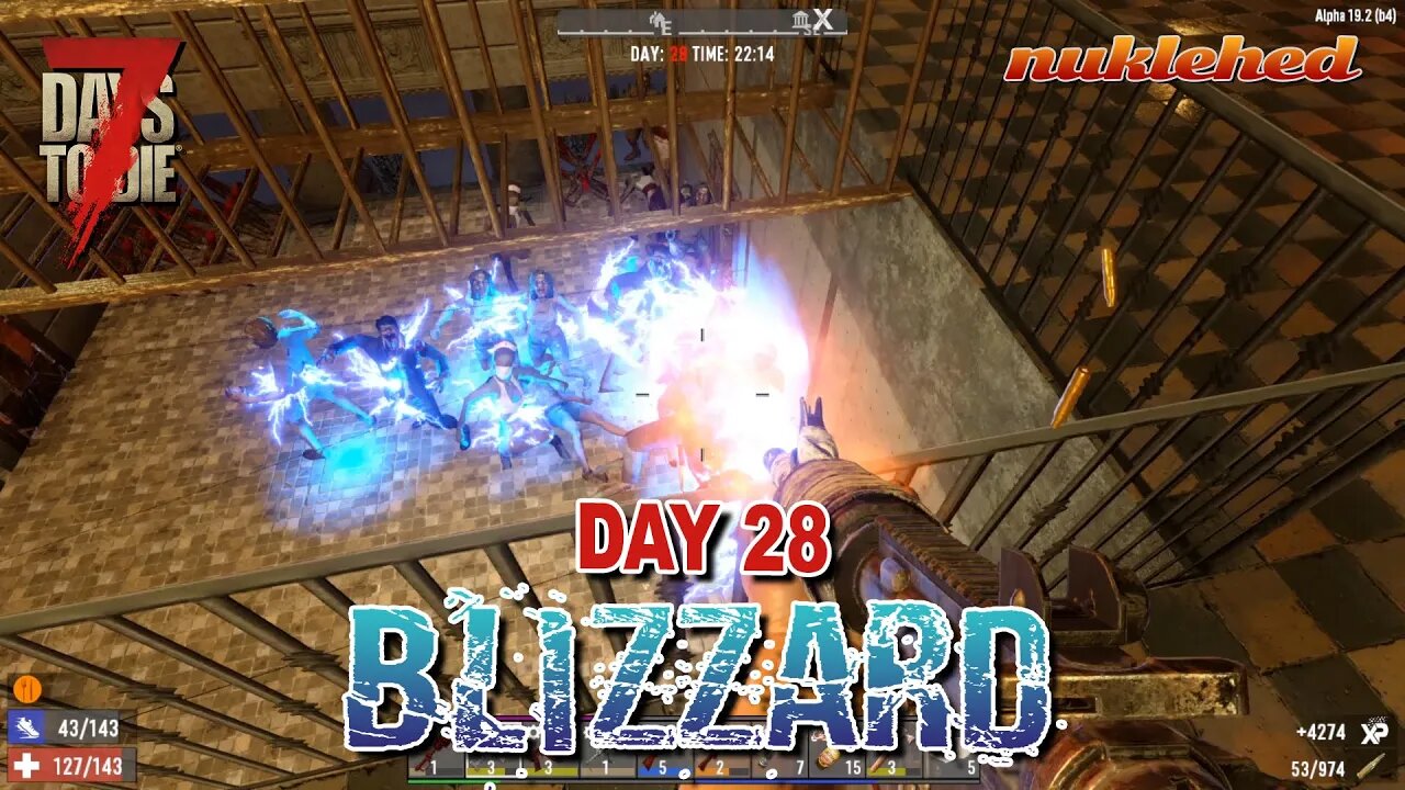 Blizzard: Day 28 | HORDE NIGHT | 7 Days to Die Alpha 19.2 Gameplay Series