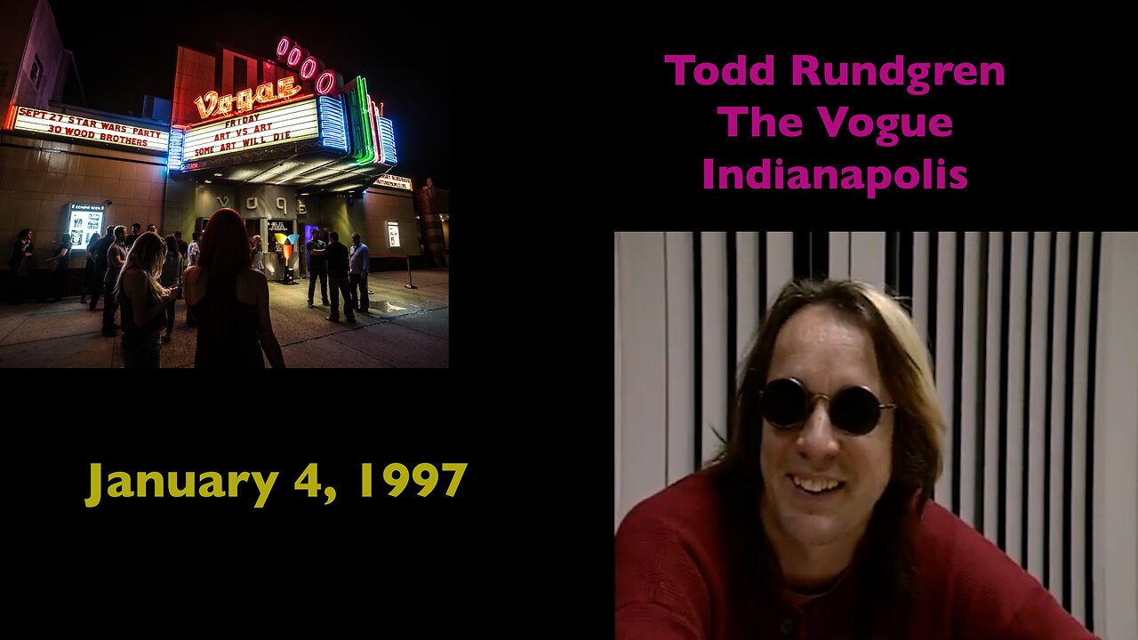 January 4, 1997 - Todd Rundgren Brings His One Man Show to The Vogue in Indianapolis