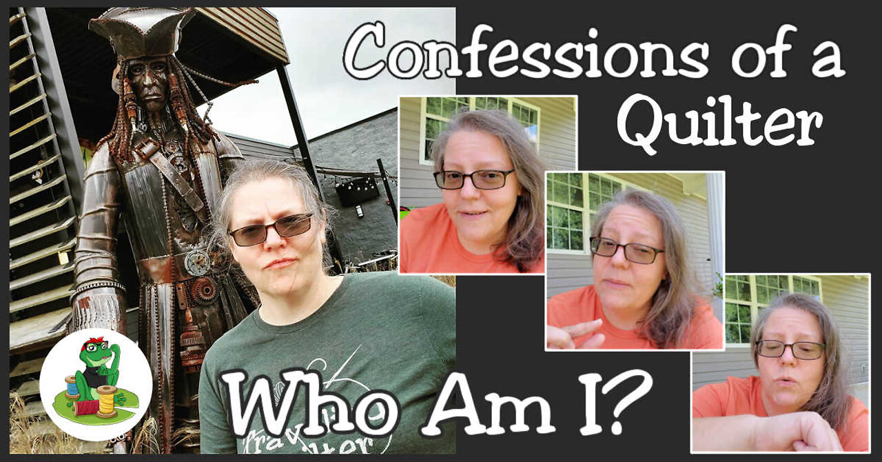 Confessions of a Quilter: Who am I?