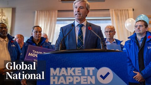 Global National: Oct. 27, 2024 | Nova Scotia premier calls snap election