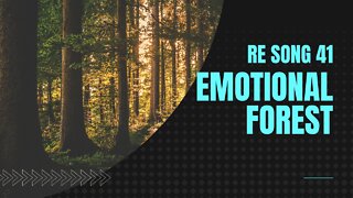 Emotional Forest (RE song 41, piano, bass, drums, harp, woodwinds, music)