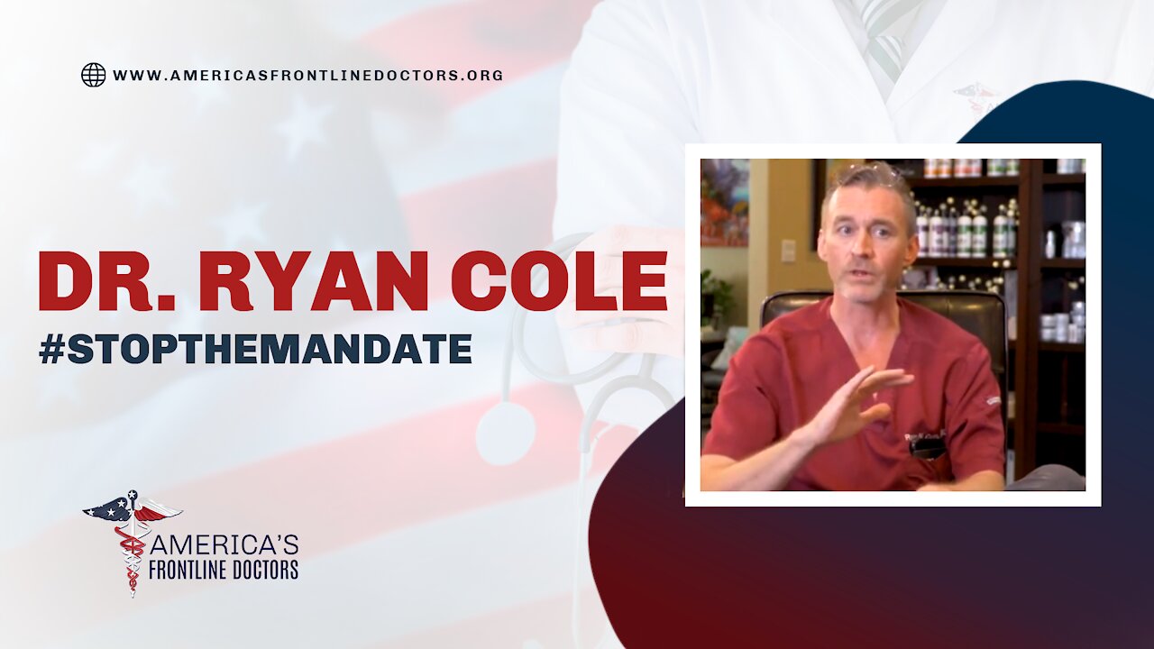 Dr. Ryan Cole #StoptheMandate