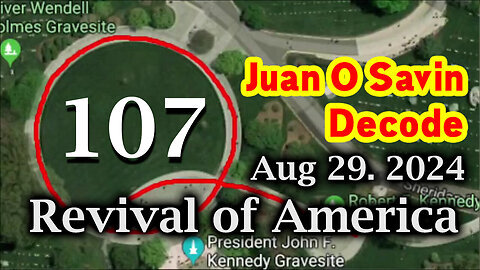 Juan O Savin 107 Decode Aug 29 - Revival of America