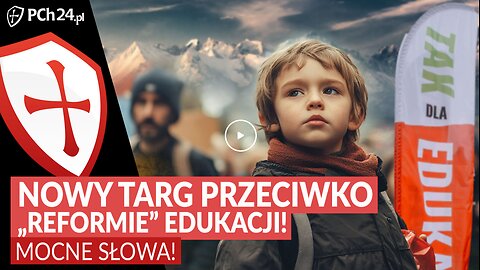 NOWY TARG PRZECIWKO „REFORMIE” EDUKACJI! ZOBACZ RELACJĘ Z PROTESTU!