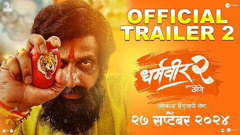 Dharmaveer 2 | Trailer 2 | Marathi | 27 September | Pravin Tarde | Prasad Oak | Kshitish Date