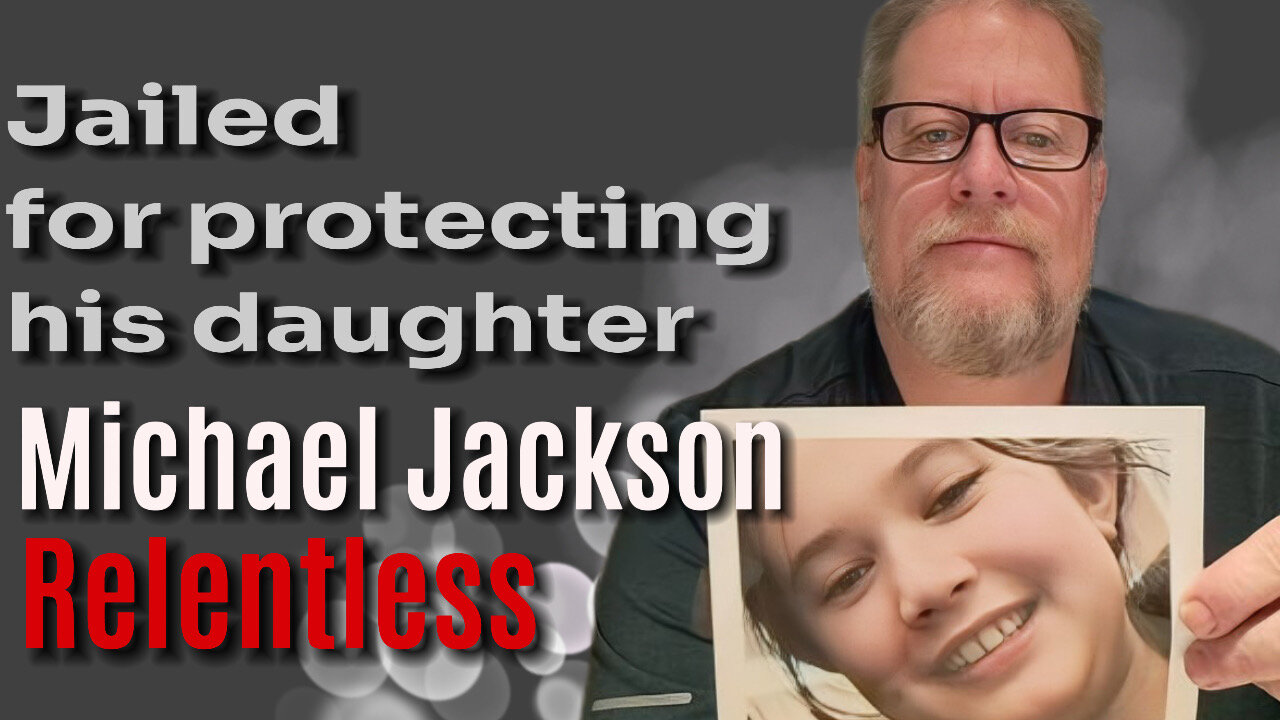 MICHAEL JACKSON: Jailed For Protecting His Daughter From The Jab on Relentless 31 Oct 2024 Ep. 81