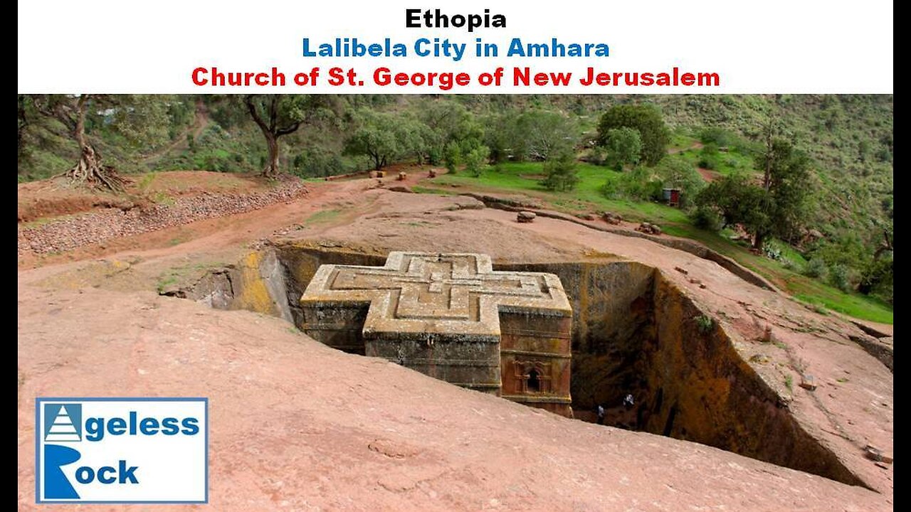 Lalibela Churches (Part 1/3) : Is the Church of St. George in Lalibela (Ethiopia) carved by Ethiopians?