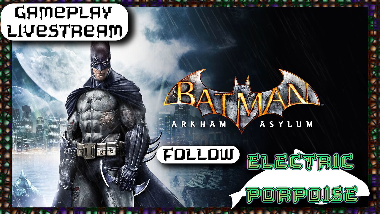 Batman Arkham Asylum [Ep. 3] (Complete)