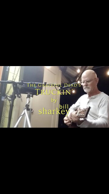 Truckin' - Grateful Dead, The (cover-live by Bill Sharkey)
