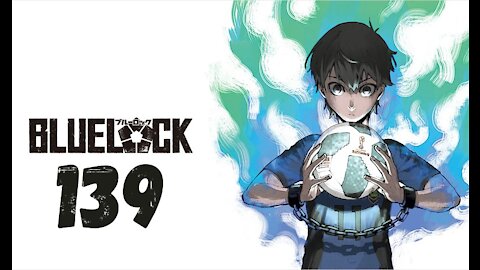 BLUE LOCK Chapitre 139 Analyses