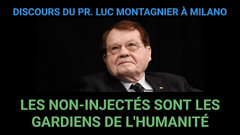 Discours de Luc Montagnier à Milano