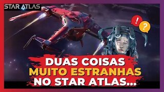 STAR ATLAS: ISSO ME PREOCUPA [MUITO]!