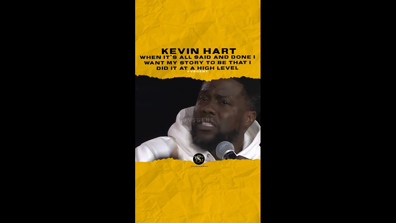 @kevinhart4real when it’s all said and done I want my story to be that I did it at a high level