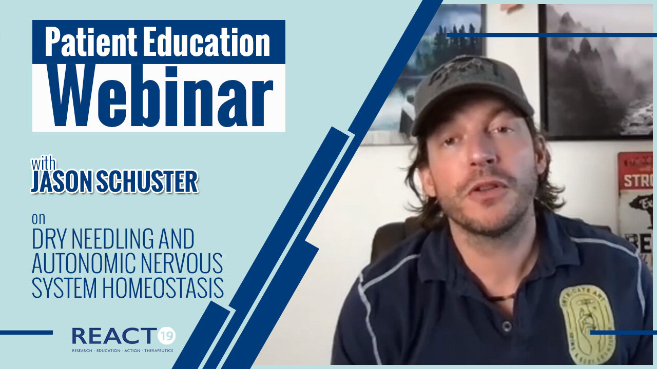 Patient Edcuation Webinar: Dry Needling and Autonomic Nervous System Homeostasis with Jason Schuster