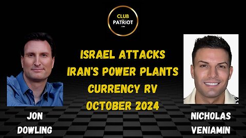 Israel Attacks Iran's Power Plants: Jon Dowling & Nicholas Veniamin's