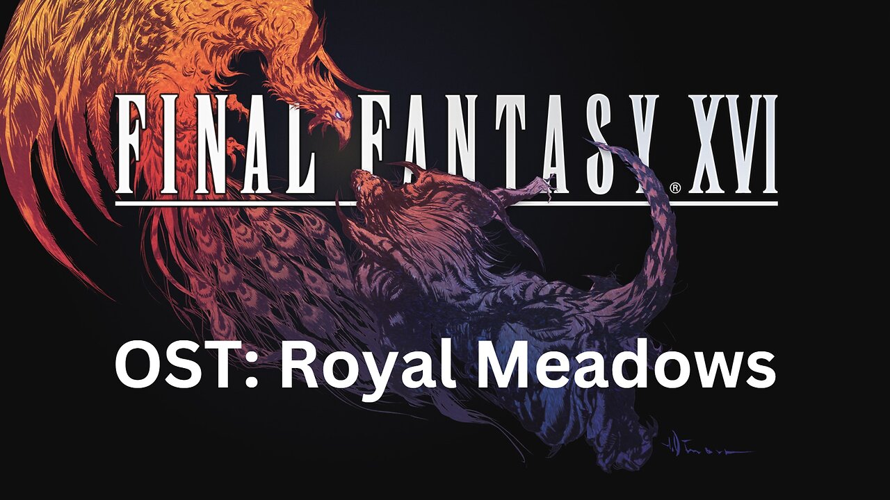 Final Fantasy 16 OST 089: Royal Meadows