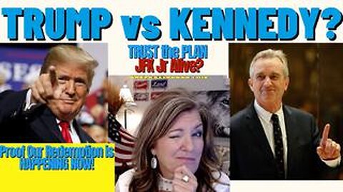 Trump vs Kennedy Proof our Redemption is Happening Now! 4-30-23