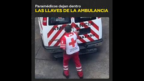 Dejan las llaves de la ambulancia dentro y no pueden trasladar a un paciente